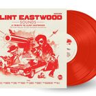 „CLINT EASTWOOD SOUNDS: A tribute to Clint Eastwood“ in roten Buchstaben auf hellbeigem Hintergrund. Rote LP.