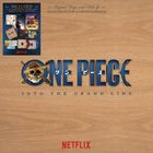 "Original Songs and Score by Sonya Belousova & Giona Ostinelli. One Piece: Into the Grand Line. Netflix-Logo."