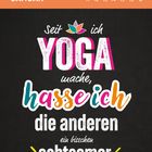 Januar-Kalender. Text: "Seit ich YOGA mache, hasse ich die anderen ein bisschen achtsamer." Bunte, verspielte Schrift.