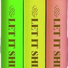 Drei bunte, hohle Stifte mit dem Text "LET IT SHINE". Farben: Grün, Gelb, Rosa. Mit goldenen Ringen verziert.