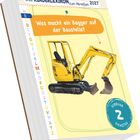 "Was macht ein Bagger auf der Baustelle?" Über der Frage abgebildet ist ein gelber Bagger und das Datum "Februar 2, Dienstag".