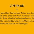 "OFF-ROAD" und ein Widder-Symbol, gefolgt von einem Zitat von Charles Baudelaire über Rausch und Liebe.