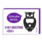 Text: "Ich bin selten ohne Rad ... 6-IN-1-MULTITOOL 'EULE'". Illustration einer Eule als Multifunktionswerkzeug.
