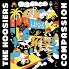 „The Hoosiers“ und „Compassion“ an den Seitenrändern. Illustration: Bunter, surrealer Mix aus Tieren und Figuren.