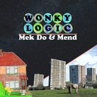 "Wonky Logic Mek Do & Mend" steht oben. Eine Collage mit einem gezeichneten Haus, Hochhäusern und einem Pony auf einer Wiese.