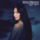 Texte: "HOLY BRUNE" und "High Hopes". Eine Frau mit langen dunklen Haaren blickt über die Schulter vor einem Sternenhimmel.