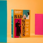 Buchtitel: „Bad Words“. Autor: Ríoghnach Robinson. Rezension von Emily Henry: „A once-in-a-lifetime read“. Farbiges Cover.