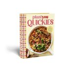 Titel: "Plant You Quickies". 140+ pflanzliche Rezepte für Vielbeschäftigte. Cover zeigt ein buntes Gericht in einer Schale.