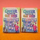 Cover-Text: "QUEER and How We GOT HERE: A (PERSONAL) HISTORY." Illustration mit Menschenporträts und Person im Vordergrund.
