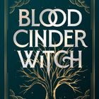 „From the ashes, a rebellion must take root.“ „Blood Cinder Witch“ von Sarah Street. Eine Illustration mit einem Baum und goldenen Verzierungen.