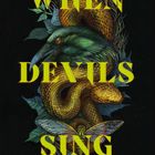„When Devils Sing“ von Xan Kaur. Illustration mit Schlange, Vogel und Motte auf dunklem Hintergrund.