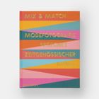 Buchcover mit den Texten: "MIX & MATCH", "MODEFOTOGRAFIE BEGEGNET ZEITGENÖSSISCHER KUNST". Bunte geometrische Muster.