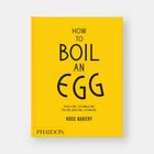 Gelbes Buchcover mit schwarzem Text: "How to Boil an Egg" von Rose Bakery. "Poach, Scramble, Fry, Bake, Steam". Logo "Phaidon".