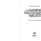 MARIETHERES WAGNER: DAS GEHEIMNIS DES VERSCHWUNDENEN AMULETTS. Ein Fall für Mira Sommer. Midas Junior-Logo unten.