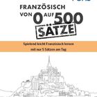 FRANZÖSISCH VON 0 AUF 500 SÄTZE. Spielend leicht Französisch lernen mit nur 5 Sätzen am Tag. PONS Logo, Skizze von Mont Saint-Michel.