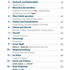 Inhalt: Sich begrüßen, Herkunft, Menschen beschreiben, Arbeit, Familie, Datum, Freizeit, unterwegs, Stadt, Wegbeschreibung, Hotel, Essen, Einkaufen, Restaurant.