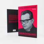 Ein Buchcover mit dem Text: "HEINZ RUDOLF KUNZE, WERDEGANG, DIE AUTOBIOGRAPHIE." Ein Schwarz-Weiß-Porträt des Autors.