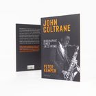 Text: "JOHN COLTRANE BIOGRAPHIE EINER JAZZ-IKONE PETER KEMPER".  
Ein Buchcover mit einem Foto von John Coltrane, der Saxophon spielt.