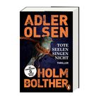 „ADLER OLSEN: TOTE SEELEN SINGEN NICHT. Thriller. HOLM BOLTHER.“ Ein Vogel, gefesselt mit einem Seil.
