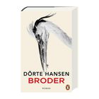 "DÖRTE HANSEN BRODER" steht in schwarzer und roter Schrift auf dem Buchcover, zeigt einen detaillierten Vogelkopf.