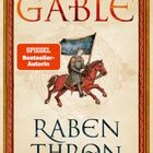 "Spiegel Bestseller-Autorin", "Rebecca Gablé", "Raben Thron", "Historischer Roman". Illustration: Ritter auf rotem Pferd mit Fahne.