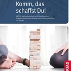 "Komm, das schaffst Du!" von Britta Winter über ADHS-Hilfe. Kinder spielen mit Jenga-Steinen. TRIAs-Logo rechts.