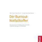 „Der Burnout-Notfallkoffer“. Autoren: Dipl.-Psych. Anke Precht, Dr. med. Dorothee Siemon. Logo unten rechts: TRIAS.