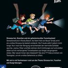 Titel: Die drei ??? Kids

Dinosaurier, Knochen und ein geheimnisvolles Tunnelsystem!

Illustration: Drei Jungen laufen mit Taschenlampen durch einen Tunnel.