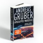 Text: Andreas Gruber, Apocalypse Marseille, Science-Fiction Kurzgeschichten, Spiegel Bestseller-Autor, Goldmann.
