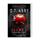 Buchcover von S.T. Abby, „Secret: Du sollst mich fürchten“. Rote Apfel mit Nägeln und tropfender Flüssigkeit.