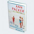 "ANN PACKER", darunter "EIN UNERHÖRTER WUNSCH". Drei Personen am Strand, zwei Frauen und ein Mann in Badekleidung.