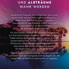 Ein Hotel, in dem Wünsche erfüllt und Albträume wahr werden. "Guilty Pleasure" Resort, geheim, diskret, Reality-Show.