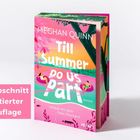 Mit Farbschnitt in limitierter Erstauflage. Buchtitel: "Till Summer Do Us Part" von Meghan Quinn. Sommerliches Design.