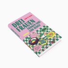 Buchtitel: "Drei Frauen trinken Soju und reden". Autor: Kim Yi-Seol. Cover zeigt bunte Illustrationen von Essen und Getränken.