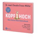 „Kopf hoch“: Das kleine Überlebensbuch von Dr. med. Claudia Croos-Müller. Illustration eines Schafes mit rotem Schal.