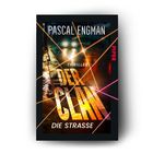 Text: "Pascal Engman, Der Clan, Thriller, Die Strasse, Piper." Ein nächtliches, regennasses Straßenbild mit Lichtern und Linien.