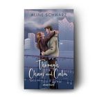 Text: "Through Chaos and Calm", "Aline Schwarz", "everlove". Illustration: Ein Paar umarmt sich vor einer Stadtsilhouette.