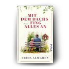 Buchtitel: "Mit dem Dachs fing alles an". Unten: "Frida Almgren". Illustration: Kind und Mann auf Bank, Haus im Hintergrund.