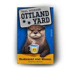 „Paul Weidner, Ottland Yard, Verdammt viel Wasser, Kriminalroman“. Ein Otter hält eine Tasse mit Smiley.