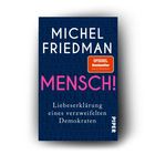 Cover eines Buches mit dem Titel "MENSCH!" von Michel Friedman, gelistet als "SPIEGEL Bestseller".