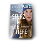 Titel: "STURZ IN DIE TIEFE". Autor: Gela Allmann. Frau mit blauer Mütze und Wintersportbrille im Hintergrund einer Schneelandschaft.