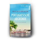 "MAIKE BRAUN PORTUGIESISCHE ABGRÜNDE KRIMINALROMAN" steht über einem Stadtbild mit Palmen unter blauem Himmel.