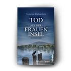 „Maurice Richardson. TOD AUF DER FRAUENINSEL. Kriminalroman.“ Ein Steg mit einer Krähe, im Hintergrund eine Insel.