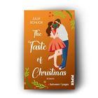 Text: "Julia Schuck, The Taste of Christmas, Roman, between pages, Piper." Illustration eines Paares in Weihnachtsstimmung.