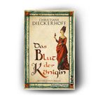 „CHRISTIANE DIECKERHOFF“, „Das Blut der Königin“, „Historischer Roman“. Illustration einer Frau in historischem Kleid.
