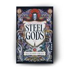 "Steel Gods: Roman" von Richard Swan. Illustration: Fantasiefiguren umgeben einen zentralen Schild.