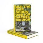 Der Text lautet: "DER TAG WAR SCHÖN UND ICH DACHTE AN DICH" von SOFIA MONTRONE. Ein Cover mit grünem Gemälde-Stil.