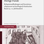 "Heilige Funde. Reliquienauffindungen im karolingisch-fränkischen Raum. Zeichnung: Mönche stehen um eine liegende Person."