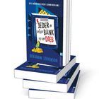 Text auf dem Cover: „Jeder in dieser Bank ist ein Dieb“. Ein Safe, Goldbarren und ein kleiner Vogel sind abgebildet.