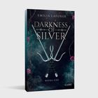 Text: "Emilia Laforge", "Darkness of Silver", "Rising Fire", "Cove". 
Illustration: Zwei gekreuzte Sai vor rauchigem Hintergrund.